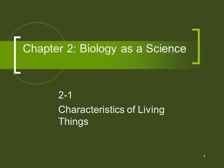 Chapter 2: Biology as a Science