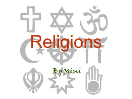 Religions By Mimi.