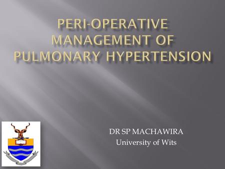 Peri-operative Management of Pulmonary Hypertension