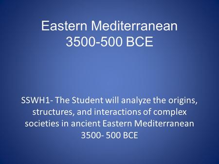 Eastern Mediterranean BCE