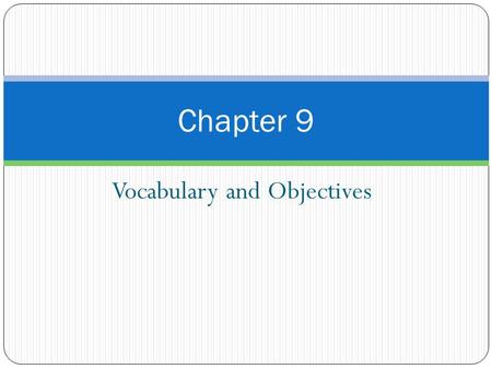 Vocabulary and Objectives Chapter 9. Vocabulary Age structure-percentage of the population at each age level in a population. Birth rate-annual number.