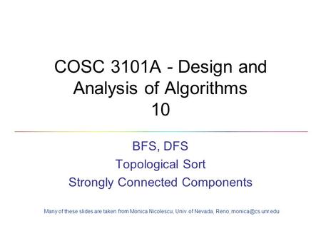 COSC 3101A - Design and Analysis of Algorithms 10
