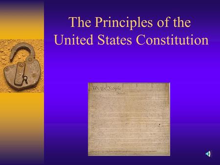 The Principles of the United States Constitution.
