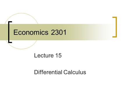 Economics 2301 Lecture 15 Differential Calculus. Difference Quotient.