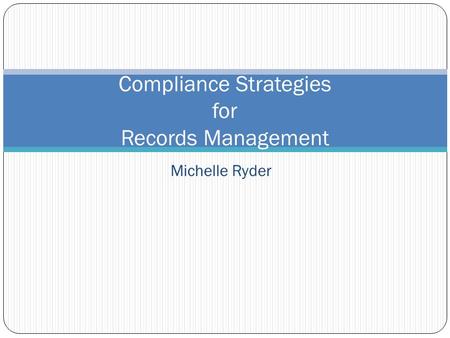 Compliance Strategies for Records Management