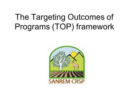 The Targeting Outcomes of Programs (TOP) framework.