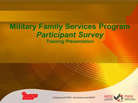 Military Family Services Program Participant Survey Training Presentation.