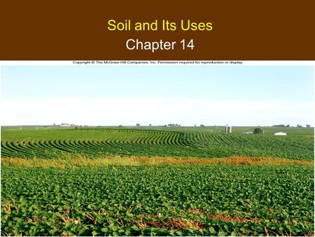 Soil and Its Uses Chapter 14.