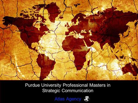 Purdue University Professional Masters in Strategic Communication Atlas Agency.