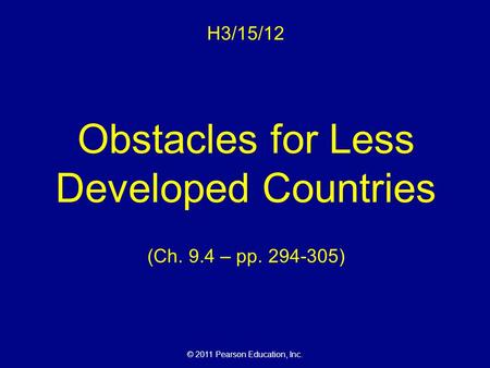 Obstacles for Less Developed Countries