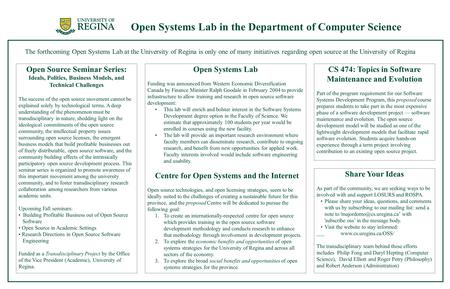Open Systems Lab in the Department of Computer Science The forthcoming Open Systems Lab at the University of Regina is only one of many initiatives regarding.