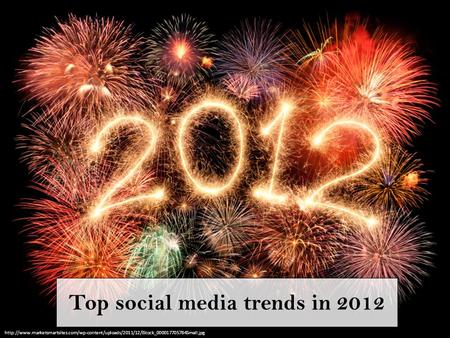 Top social media trends in 2012