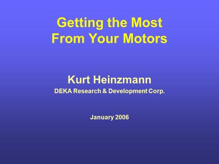 Getting the Most From Your Motors