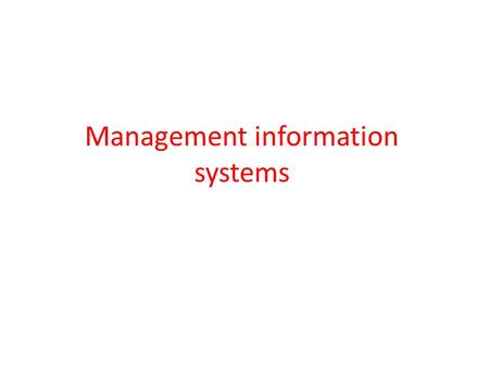 Management information systems. Management information systems, and shortened (in English: MIS), is a type of information technology and computer is.