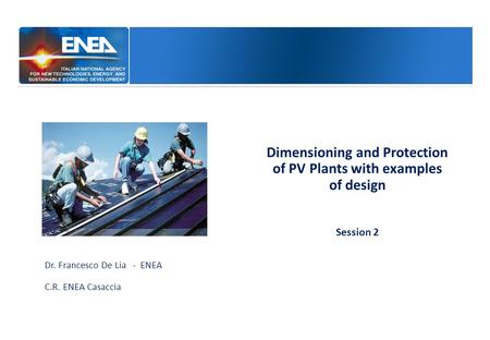 Dimensioning and Protection of PV Plants with examples of design