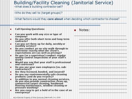 Building/Facility Cleaning (Janitorial Service) -What does a building contractor sell? _____________________________________________________________________.
