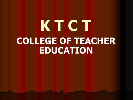 K T C T COLLEGE OF TEACHER EDUCATION Semester 2 SOCIAL SCIENCE.