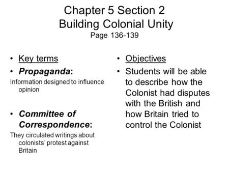 Chapter 5 Section 2 Building Colonial Unity Page