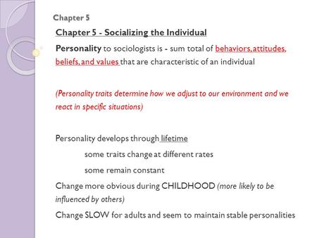Chapter 5 - Socializing the Individual