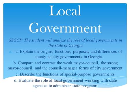 c. Describe the functions of special-purpose governments.