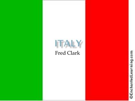 Fred Clark.  Italy is located in the continent of Europe, just below the countries Switzerland and Austria  Italy is in both Northern and Western hemispheres.