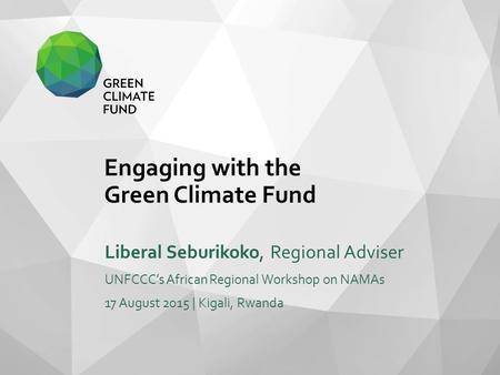 Engaging with the Green Climate Fund