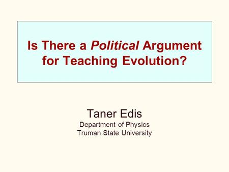 Is There a Political Argument for Teaching Evolution?