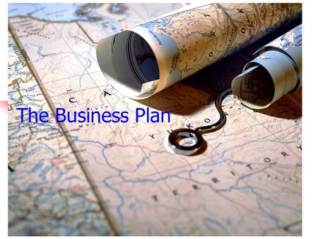 The Business Plan We are starting a new business. We discussed three steps for starting that business. What was the first step? DEVELOPING A BUSINESS CONCEPT.