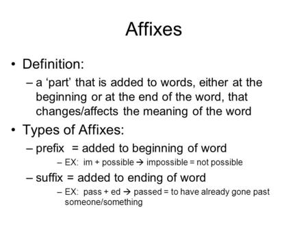 Affixes Definition: Types of Affixes: