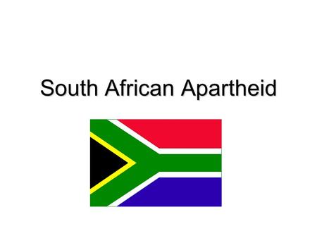 South African Apartheid