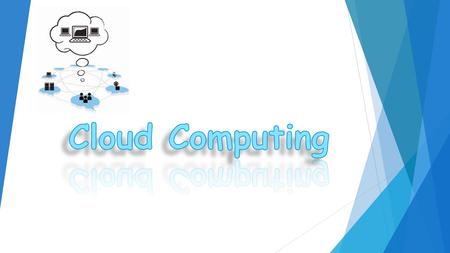 Cloud Computing.