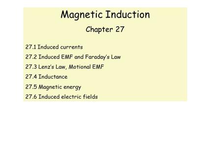 Magnetic Induction Chapter Induced currents