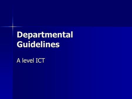 Departmental Guidelines A level ICT. Welcome to the Computing and ICT Department The ICT staff will support you during your time at Coleg Cambria Yale.