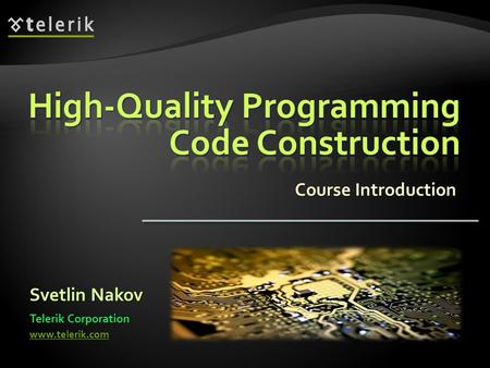 Course Introduction Svetlin Nakov Telerik Corporation www.telerik.com.