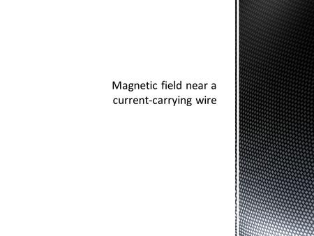 The real question is WHY does the wire move? It is easy to say the EXTERNAL field moved it. But how can an external magnetic field FORCE the wire to move.