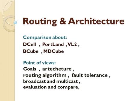 Routing & Architecture