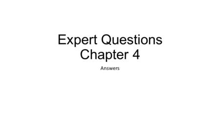 Expert Questions Chapter 4 Answers. 1. What is a nucleotide? What are its parts? - Building block of DNA/Mrna - sugar, phosphate, base 2.