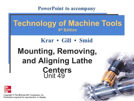 Mounting, Removing, and Aligning Lathe Centers
