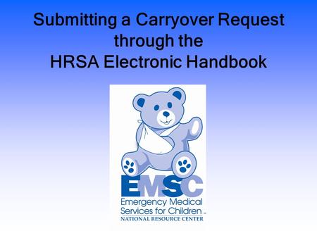 Submitting a Carryover Request through the HRSA Electronic Handbook
