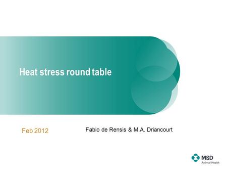 Heat stress round table Feb 2012 Fabio de Rensis & M.A. Driancourt.