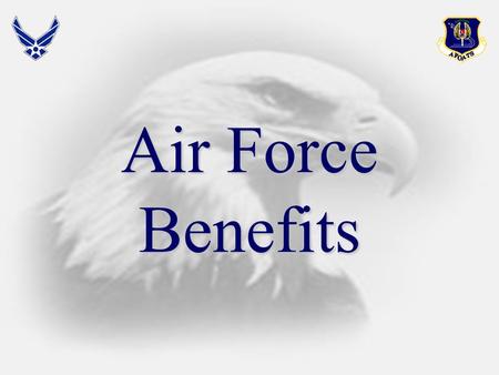 Air Force Benefits. Overview - Educational Programs -- AFIT -- Tuition Assistance - Pay -- Basic Pay -- Special Pay -- Incentive Pay - Allowances -- BAH.