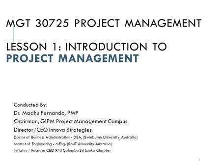 MGT Project management  Lesson 1: Introduction to Project Management