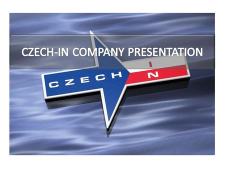 www.czech-in.cz 1 C ZECH-IN FACTS 2 C ZECH-IN SERVICES & BUSINESS 3 C ZECH-IN TEAM 4 V ENUE MANAGEMENT 5 B UDGETING 6 O NLINE REGISTRATION & ABSTRACTS.