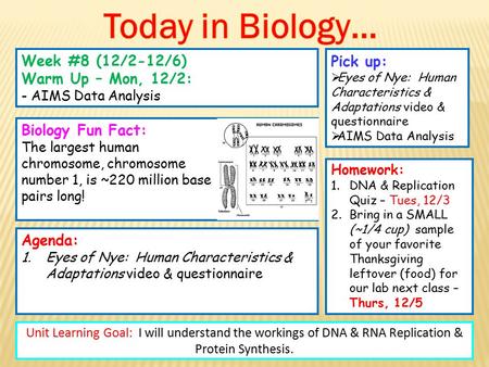 Today in Biology… Week #8 (12/2-12/6) Pick up: Warm Up – Mon, 12/2: