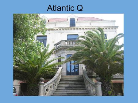 Atlantic Q. Atlantic Q is an Apparel Trading Company based in the North of Portugal, in the picturesque town of Foz, located 5 mins from the.