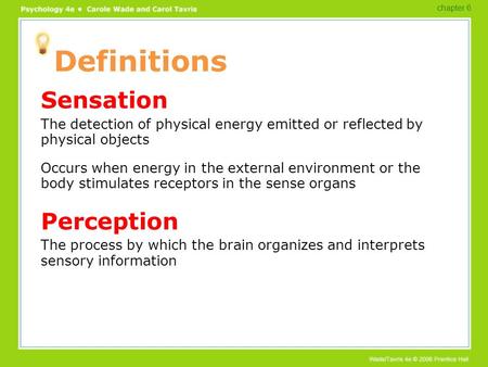 Definitions Sensation Perception
