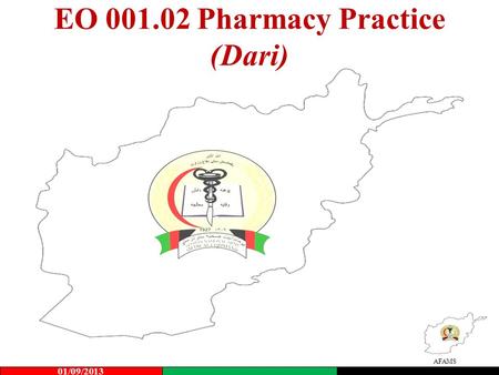 AFAMS EO 001.02 Pharmacy Practice (Dari) 01/09/2013.