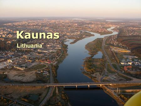 Kaunas Lithuania.