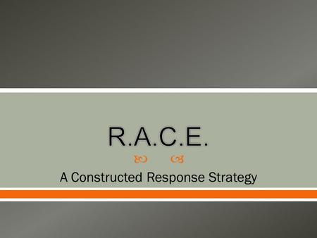 A Constructed Response Strategy
