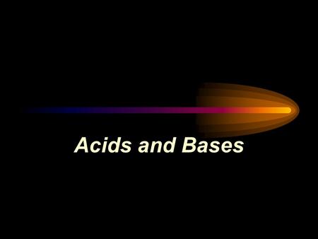 Acids and Bases. What are acids and bases? Lemons, grapefruit, vinegar, etc. taste sour because they contain acids. Acid in our stomach helps food digestion.